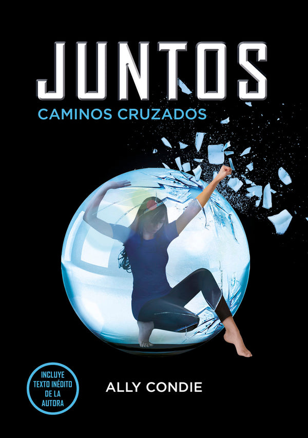 Caminos Cruzados (Juntos 2)