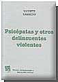 Psicópatas Y Otros Delincuentes Violentos