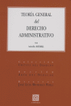 Teoria General Del Derecho Administrativo