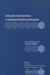 Atencion Farmaceutica Y Responsabilidad Profesional