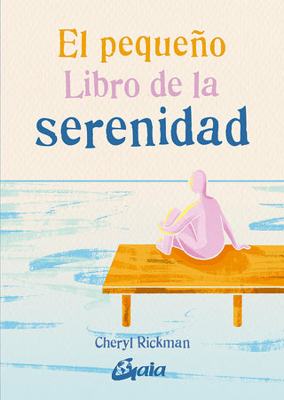 El Pequeño Libro De La Serenidad