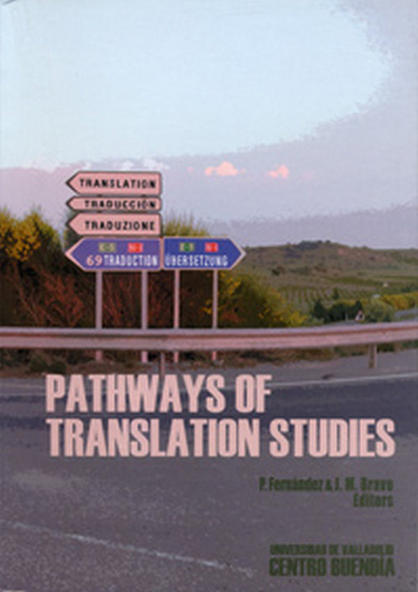 Pathways Of Translation Studies (Nº 71)