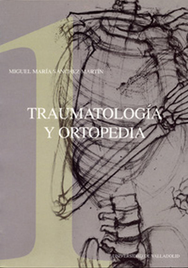 Traumatología Y Ortopedia (2 Vol.)