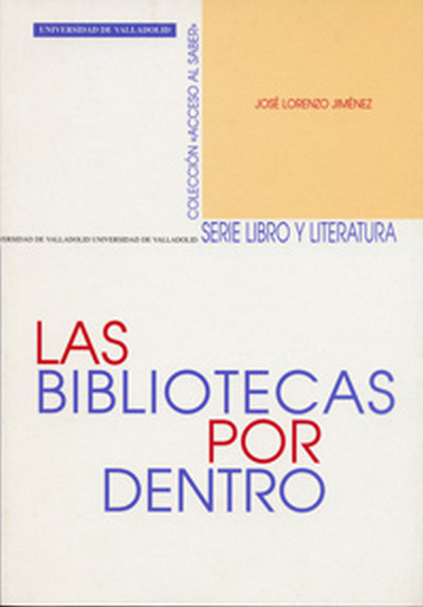 Bibliotecas Por Dentro, Las