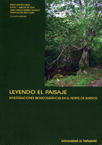 Leyendo El Paisaje. Investigaciones Biogeográficas En El Norte De Burgos