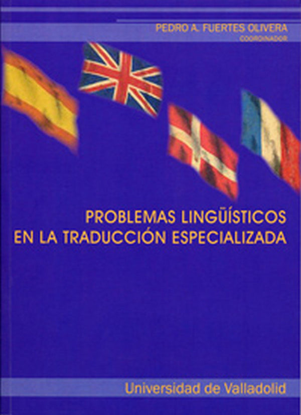 Problemas Lingüisticos En La Traducción Especializada