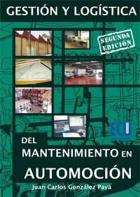 Gestión Y Logística Del Mantenimiento En Automoción