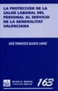 La Protección De La Salud Laboral Del Personal Al Servicio De La Generalitat Valenciana