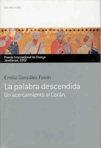 Laápalabraádescendida. Premio Internacional De Ensayo Jovellanos 2002