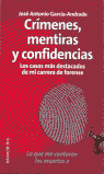 Crímenes, Mentiras Y Confidencias