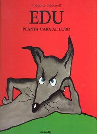 Edu Planta Cara Al Lobo