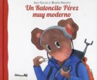 Un Ratoncito Pérez Muy Moderno