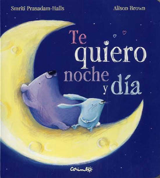 Te Quiero Noche Y Dia-Cartón