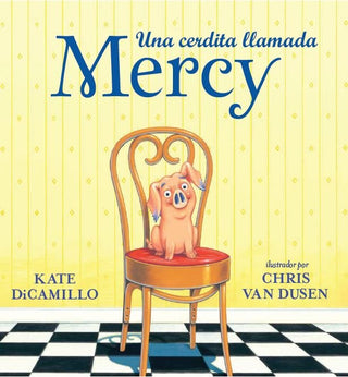 Una Cerdita Llamada Mercy