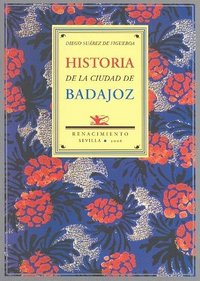 Historia De La Ciudad De Badajoz