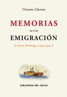Memorias De Una Emigración