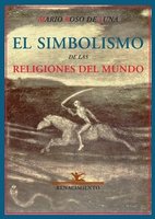 El Simbolismo De Las Religiones Del Mundo O El Problema De La Felicidad