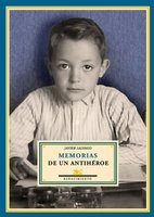 Memorias De Un Antihéroe
