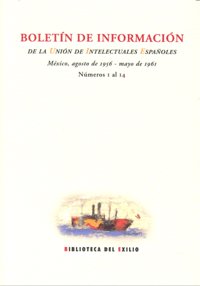 Boletín De Información De La Unión De Intelectuales Españoles