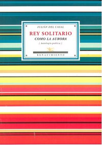 Rey Solitario Como La Aurora