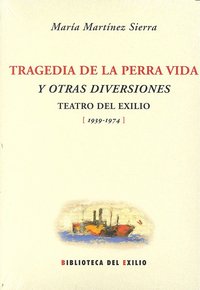 Tragedia De La Perra Vida Y Otras Diversiones