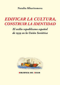 Edificar La Cultura, Construir La Identidad