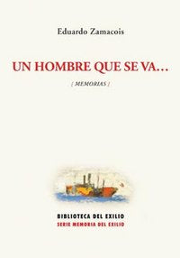 Un Hombre Que Se Va