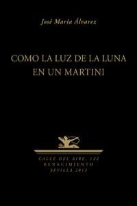 Como La Luz De La Luna En Un Martini