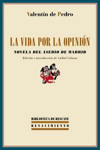 La Vida Por La Opinión