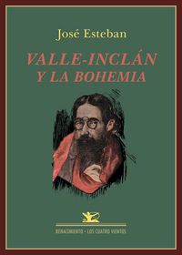 Valle-Inclán Y La Bohemia
