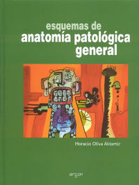 Esquemas De Anatomía Patológica General O Epitome De Anatomía Mórbida