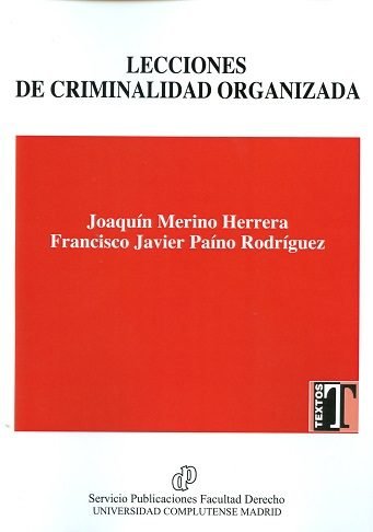 Lecciones De Criminalidad Organizada