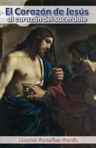 El Corazón De Jesús Al Corazón Del Sacerdote