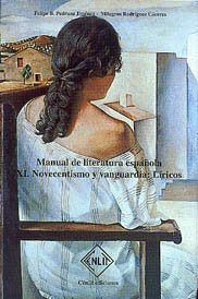 Manual De Literatura Española. Tomo Xi: Novecentismo Y Vanguardia: Liricos