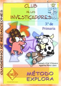 Método Explora, Club De Los Investigadores, 3 Educación Primaria