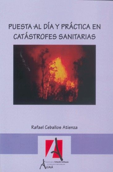 Puesta Al Día Y Práctica En Catástrofes Sanitarias