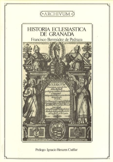 Historia Eclesiástica De Granada