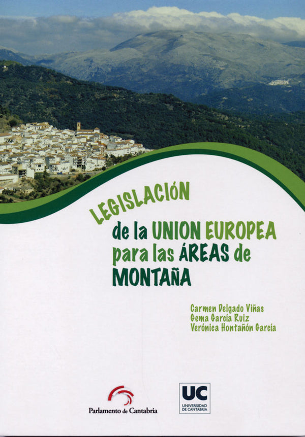 Legislación De La Unión Europea Para Las Áreas De Montaña