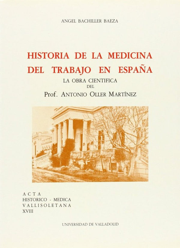 Historia De La Medicina Del Trabajo En España