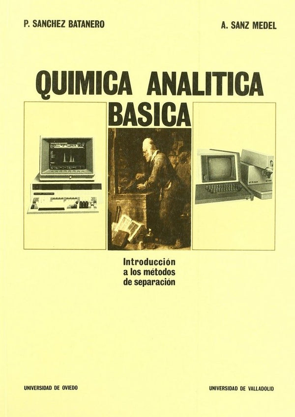 Quimica Analitica Basica. Introducción A Los Métodos De Separación