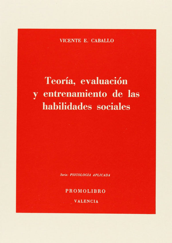 Teoria Evaluacion Entrenamiento Habilidades Sociales