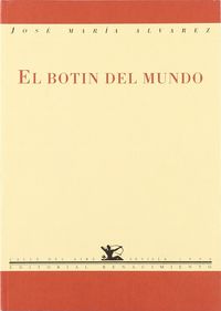 El Botín Del Mundo