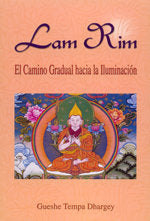 Lam Rim, El Camino Gradual Hacia La Iluminacion