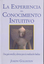 Experiencia Del Conocimiento Intuitivo, La