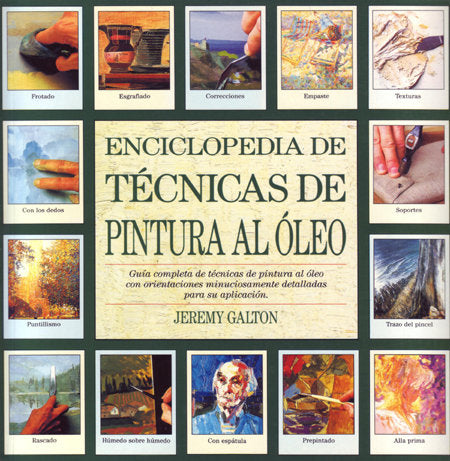 Enciclopedia De Técnicas De Pintura Al Óleo