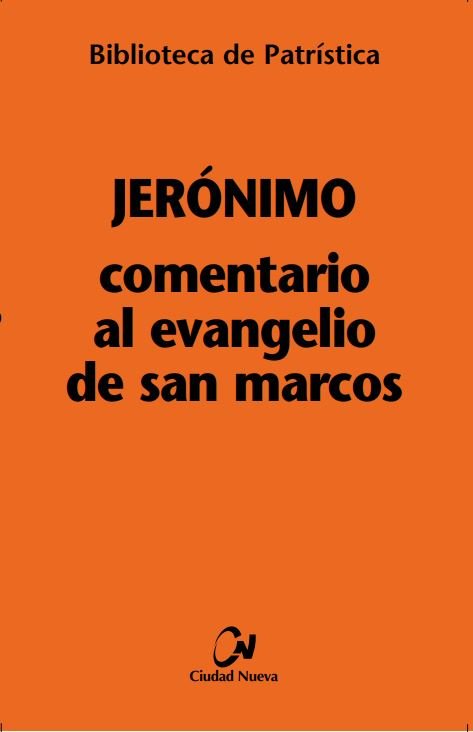 Comentario Al Evangelio De San Marcos