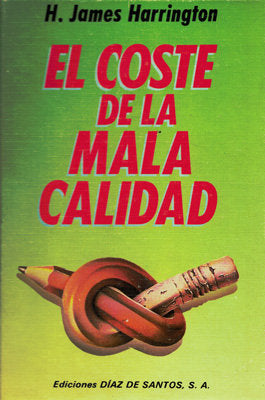 El Coste De La Mala Calidad