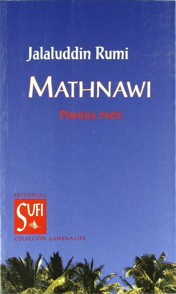 Mathnawi (Primera Parte)