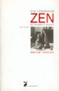 Vida Y Enseñanzas Zen De Shunryu Suzuki