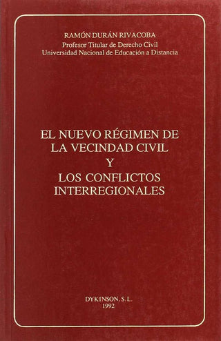 El Nuevo Regimen De La Vecindad Civil Y Los Conflictos Interregionales